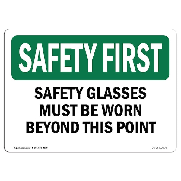 OSHA Sign, Glasses Must Worn Beyond This Point, 18in X 12in Aluminum, 18" W, 12" H, Landscape